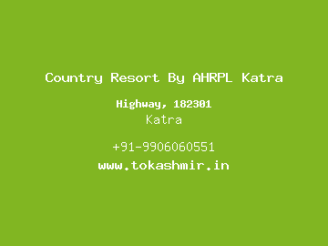 Country Resort By AHRPL Katra, Katra