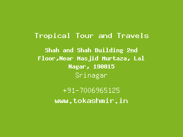 Tropical Tour and Travels, Srinagar